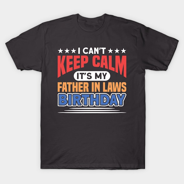 It's My Father In Law Birthday Family T-Shirt by Toeffishirts